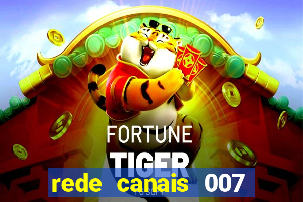 rede canais 007 cassino royale